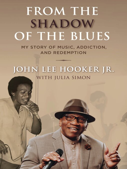 Title details for From the Shadow of the Blues by John Lee Hooker Jr. - Available